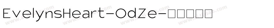 EvelynsHeart-OdZe字体转换