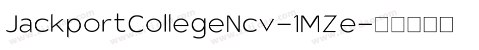 JackportCollegeNcv-1MZe字体转换