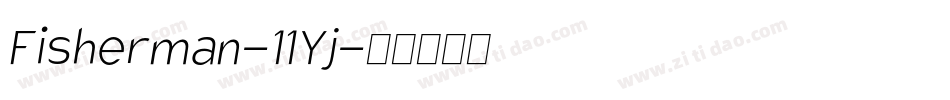 Fisherman-11Yj字体转换