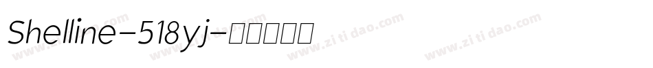 Shelline-518yj字体转换 Shelline-518yj字体转换