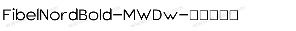 FibelNordBold-MWDw字体转换