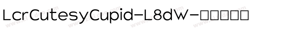 LcrCutesyCupid-L8dW字体转换