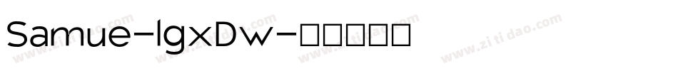 Samue-lgxDw字体转换