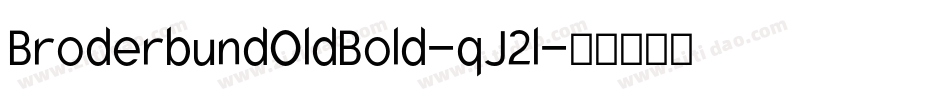 BroderbundOldBold-qJ2l字体转换