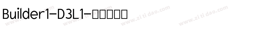 Builder1-D3L1字体转换