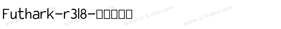 Futhark-r3l8字体转换 Futhark-r3l8字体转换