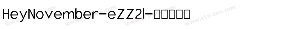 HeyNovember-eZZ2l字体转换