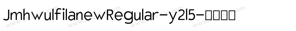 JmhwulfilanewRegular-y2l5字体转换