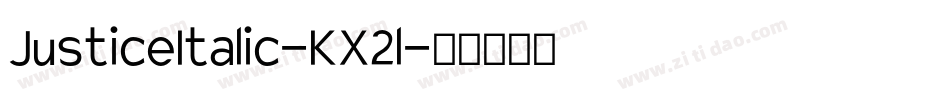 JusticeItalic-KX2l字体转换 JusticeItalic-KX2l字体转换