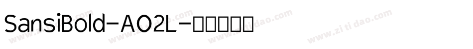 SansiBold-AO2L字体转换