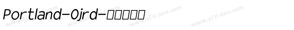 Portland-0jrd字体转换
