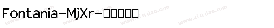 Fontania-MjXr字体转换