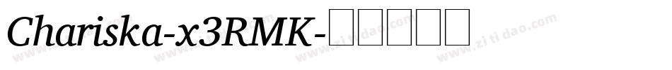Chariska-x3RMK字体转换