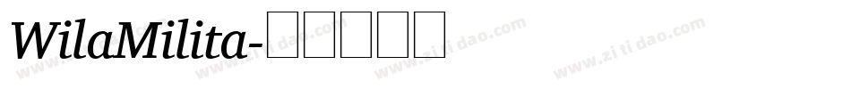 WilaMilita字体转换