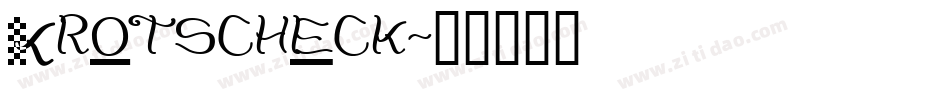 Krotscheck字体转换