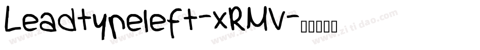 Leadtypeleft-xRMV字体转换