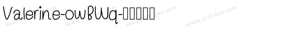 Valerine-owBWq字体转换
