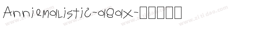 Anniemalistic-a8ax字体转换