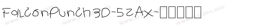 FalconPunch3D-5ZAx字体转换