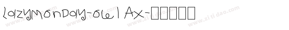LazyMonday-ow1Ax字体转换