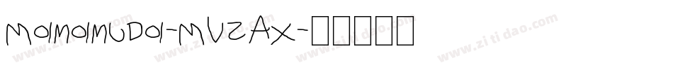 Mamamuda-MVZAx字体转换