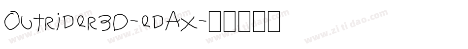 Outrider3D-edAx字体转换