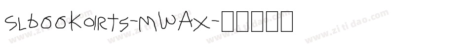 Slbookarts-MWAx字体转换