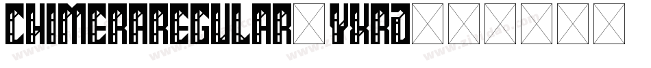 ChimeraRegular-Yxrj字体转换