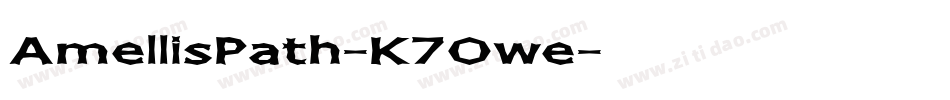 AmellisPath-K7Owe字体转换
