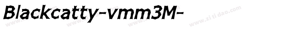 Blackcatty-vmm3M字体转换 Blackcatty-vmm3M字体转换
