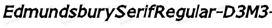 EdmundsburySerifRegular-D3M3字体转换