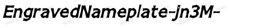 EngravedNameplate-jn3M字体转换
