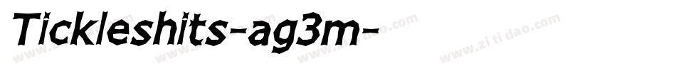 Tickleshits-ag3m字体转换 Tickleshits-ag3m字体转换