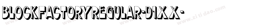 BlockFactoryRegular-d1XX字体转换