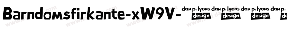Barndomsfirkante-xW9V字体转换