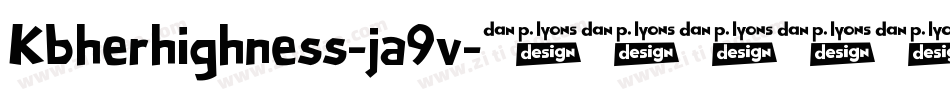 Kbherhighness-ja9v字体转换 Kbherhighness-ja9v字体转换
