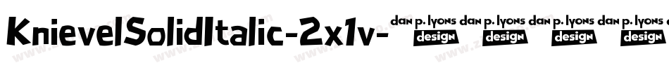 KnievelSolidItalic-2x1v字体转换