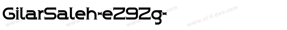 GilarSaleh-eZ9Zg字体转换 GilarSaleh-eZ9Zg字体转换