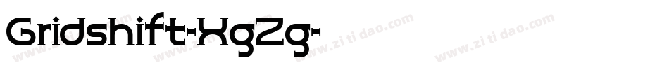 Gridshift-XgZg字体转换