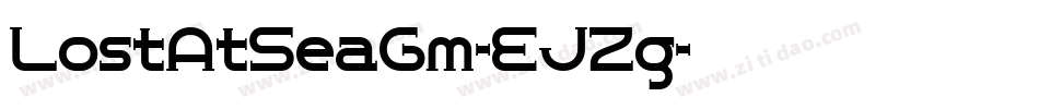 LostAtSeaGm-EJZg字体转换 LostAtSeaGm-EJZg字体转换
