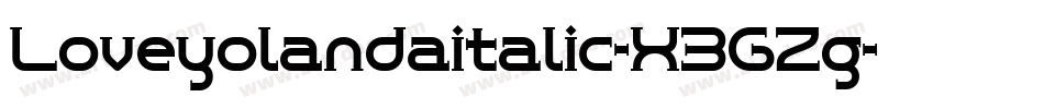 Loveyolandaitalic-X3GZg字体转换