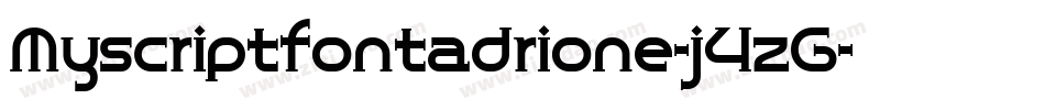 Myscriptfontadrione-j4zG字体转换
