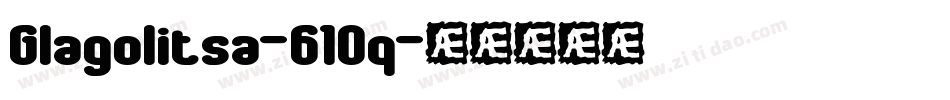 Glagolitsa-61Oq字体转换 Glagolitsa-61Oq字体转换