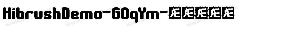 HibrushDemo-GOqYm字体转换