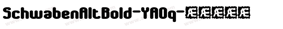SchwabenAltBold-YAOq字体转换