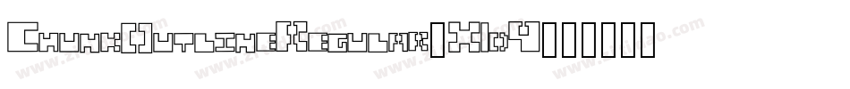 ChunkOutlineRegular-X1d9字体转换