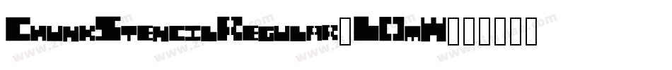 ChunkStencilRegular-L0mW字体转换