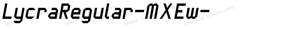 LycraRegular-MXEw字体转换