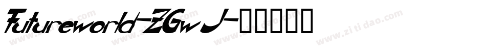 Futureworld-ZGwJ字体转换