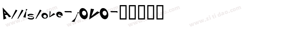 Allislove-j0V0字体转换